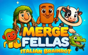 Merge Fellas Italian Brainrot - Merge Puzzle Game Online